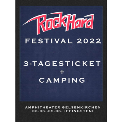 ROCK HARD FESTIVAL - 3-Tages-Ticket + Camping 2022 Hard